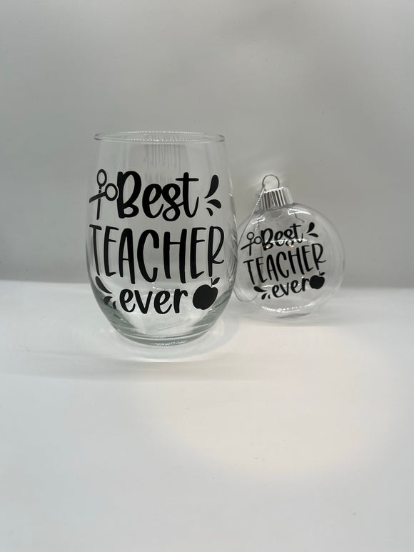 Best teacher ever wine glass and ornament